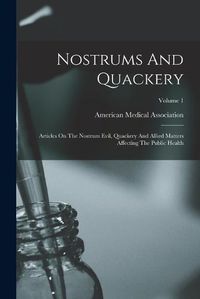 Cover image for Nostrums And Quackery