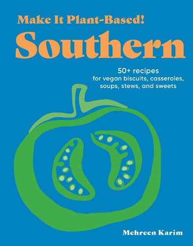 Cover image for Make It Plant-Based! Southern