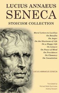 Cover image for Lucius Annaeus Seneca Stoicism Collection
