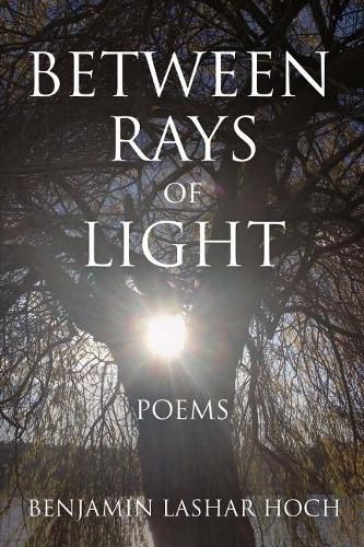 Cover image for Between Rays of Light: Poems