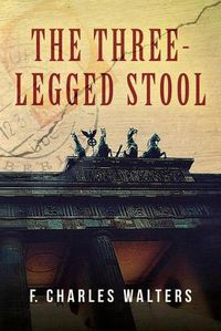 Cover image for The Three-Legged Stool