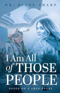 Cover image for I Am All of Those People