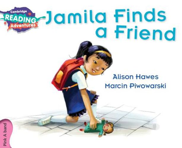 Cover image for Cambridge Reading Adventures Jamila Finds a Friend Pink A Band