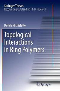 Cover image for Topological Interactions in Ring Polymers