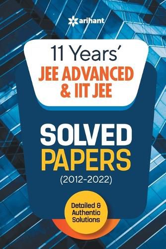 Cover image for 11 Years Solved Papers Iit Jee Advanced & Iit Jee 2023