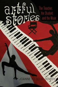 Cover image for Artful Stories: The Teacher, the Student, and the Muse