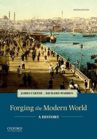 Cover image for Forging the Modern World: A History