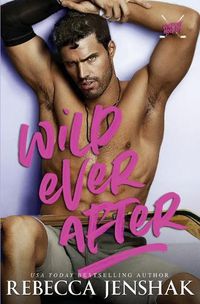 Cover image for Wild Ever After