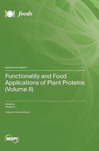 Cover image for Functionality and Food Applications of Plant Proteins (Volume II)