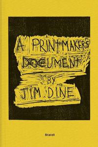 Cover image for Jim Dine: A Printmaker's Document