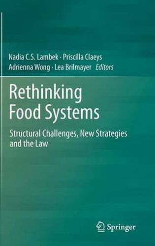 Cover image for Rethinking Food Systems: Structural Challenges, New Strategies and the Law