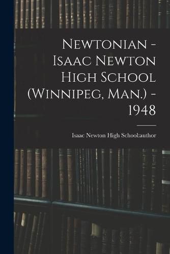 Cover image for Newtonian - Isaac Newton High School (Winnipeg, Man.) - 1948