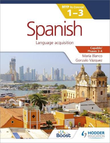 Cover image for Spanish for the IB MYP 1-3 Phases 3-4: by Concept