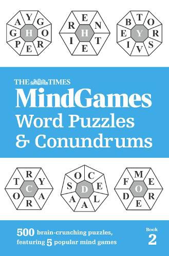 The Times MindGames Word Puzzles and Conundrums Book 2: 500 Brain-Crunching Puzzles, Featuring 5 Popular Mind Games