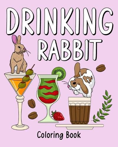 Cover image for Drinking Rabbit Coloring Book