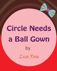 Cover image for Circle Needs a Ball Gown