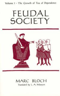 Cover image for Feudal Society, V 1 (Paper Only)