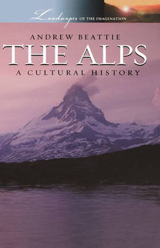 Cover image for The Alps: A Cultural History