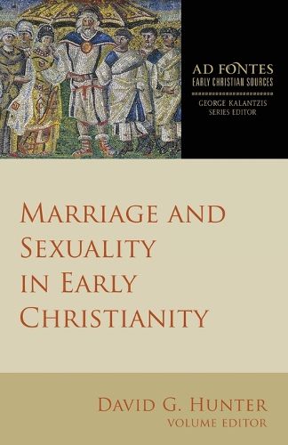 Cover image for Marriage and Sexuality in Early Christianity