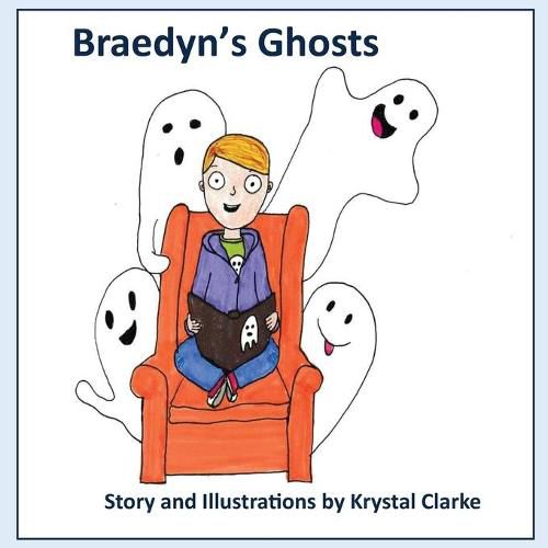 Cover image for Braedyn's Ghosts