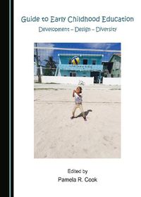 Cover image for Guide to Early Childhood Education: Development - Design - Diversity