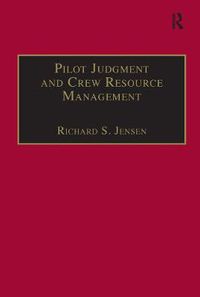 Cover image for Pilot Judgment and Crew Resource Management