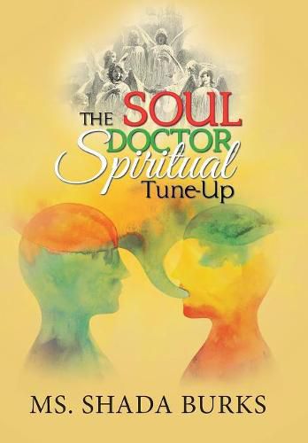 Cover image for The Soul Doctor Spiritual Tune-Up