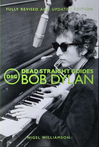 Dead Straight Guides Bob Dylan