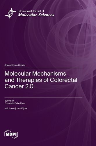 Cover image for Molecular Mechanisms and Therapies of Colorectal Cancer 2.0