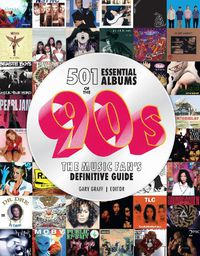 Cover image for 501 Essential Albums of the '90s