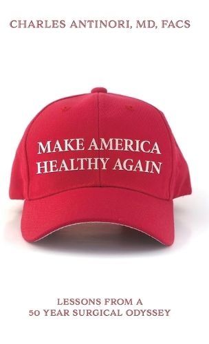 Cover image for Make America Healthy Again
