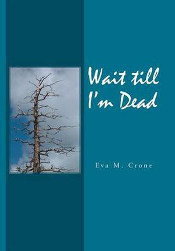 Cover image for Wait Till I'm Dead