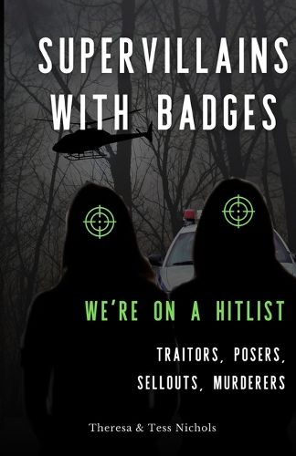 Cover image for Supervillains with Badges - We're on a Hitlist