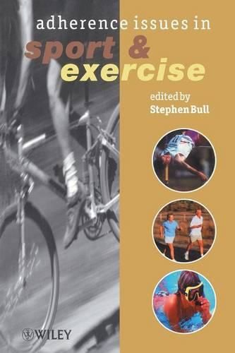 Cover image for Adherence Issues in Sport and Exercise