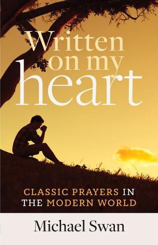 Cover image for Written on My Heart: Classic Prayers in the Modern World