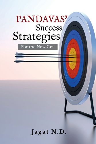Cover image for Pandavas' Success Strategies for the New Gen