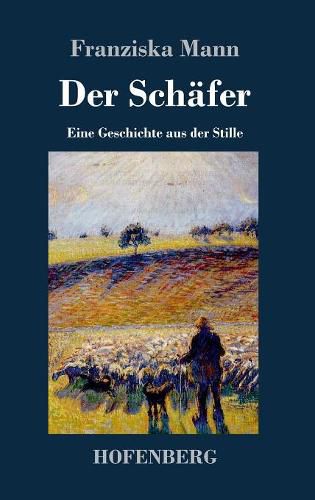 Cover image for Der Schafer: Eine Geschichte aus der Stille