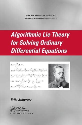 Cover image for Algorithmic Lie Theory for Solving Ordinary Differential Equations