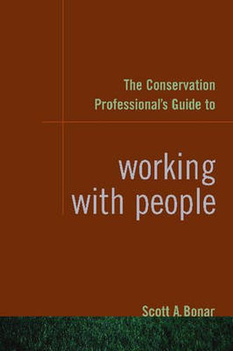 Cover image for The Conservation Professional's Guide to Working with People
