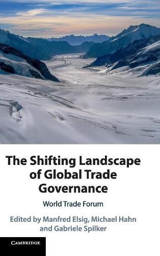 Cover image for The Shifting Landscape of Global Trade Governance: World Trade Forum