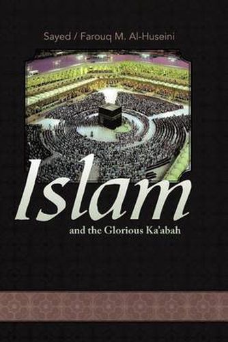 Cover image for Islam and the Glorious Ka'abah