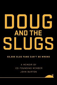 Cover image for Doug and The Slugs