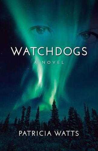 Cover image for Watchdogs: A Novel