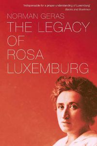 Cover image for The Legacy of Rosa Luxemburg