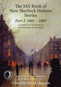 Cover image for The MX Book of New Sherlock Holmes Stories: 1881 to 1889