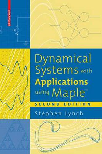 Cover image for Dynamical Systems with Applications using Maple (TM)