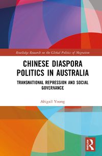 Cover image for Chinese Diaspora Politics in Australia