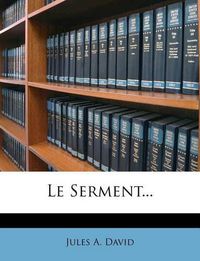 Cover image for Le Serment...