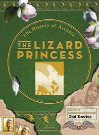 Cover image for The Lizard Princess: The History of Arcadia