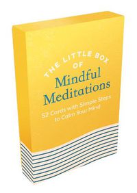 Cover image for The Little Box Of Mindful Meditations